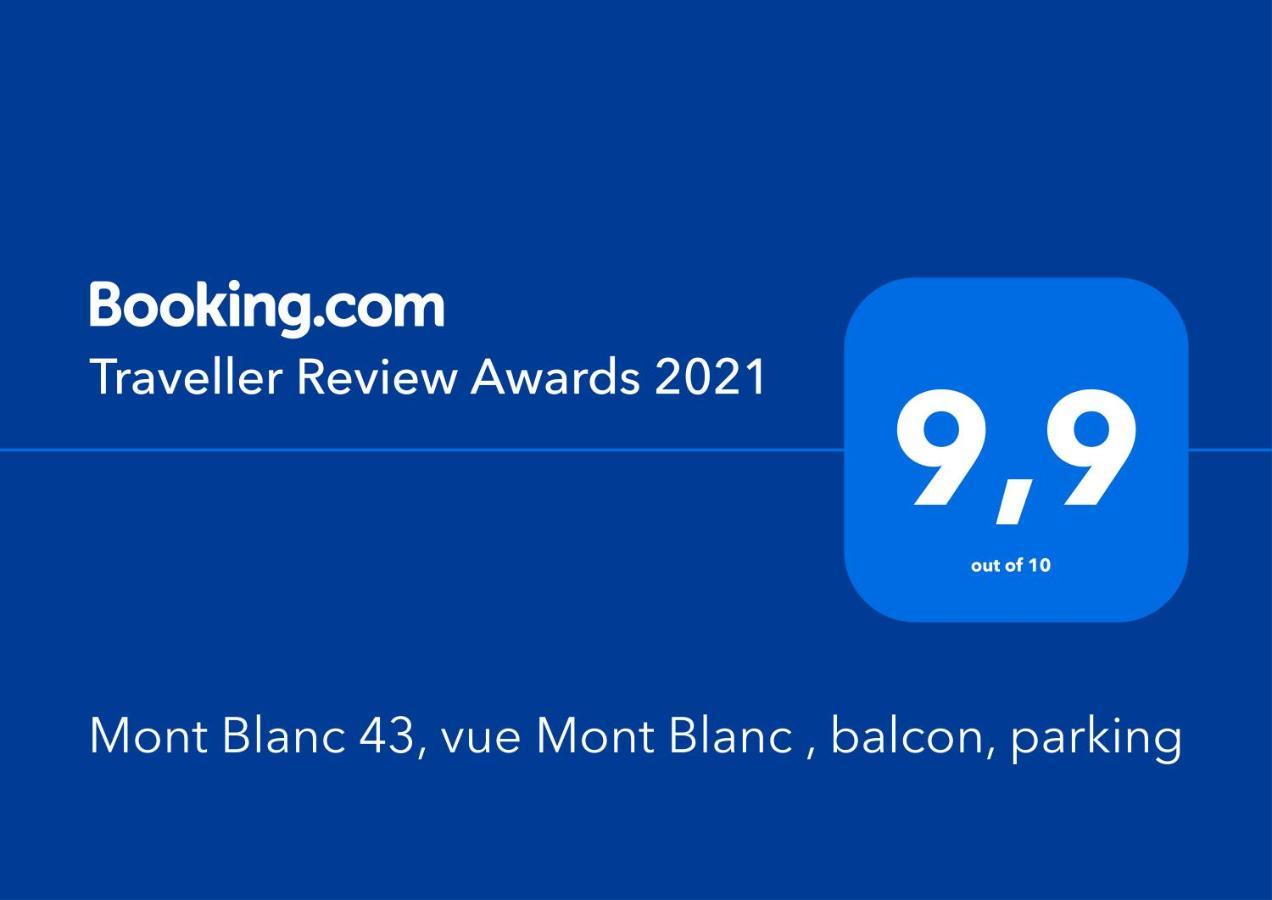 Apartamento Mont Blanc 43, Vue Mont Blanc , Balcon, Parking Chamonix Mont Blanc Exterior foto